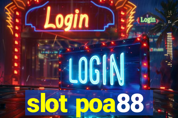 slot poa88