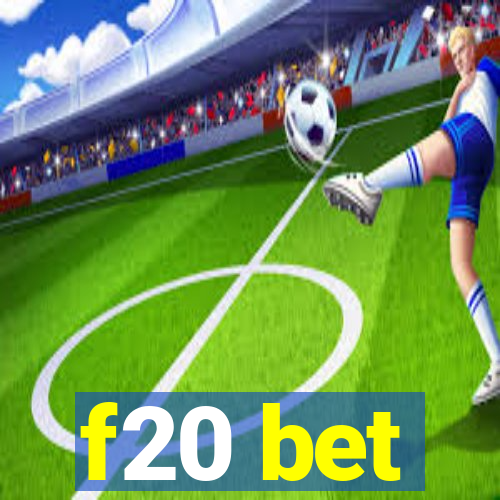 f20 bet