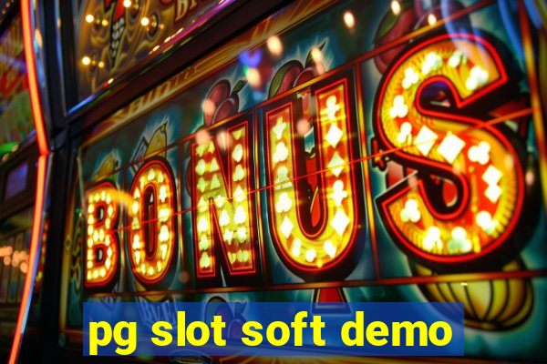 pg slot soft demo