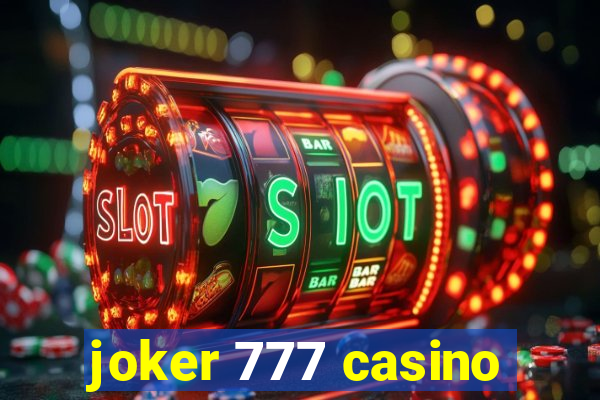 joker 777 casino