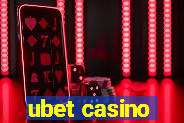 ubet casino