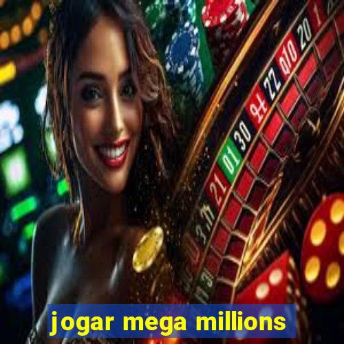 jogar mega millions