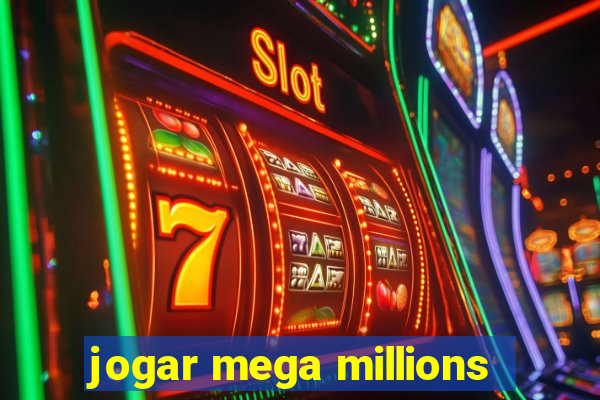 jogar mega millions