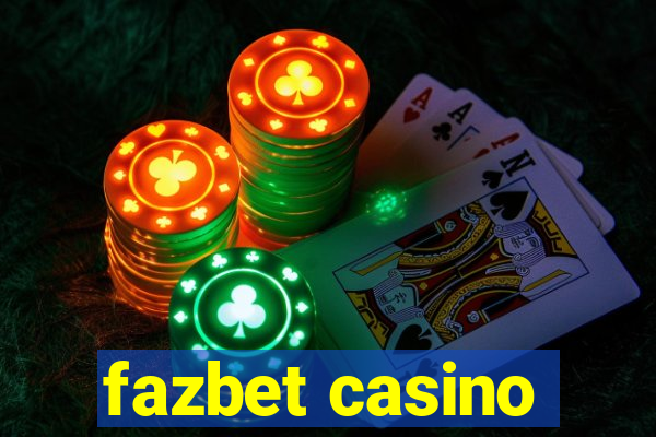 fazbet casino