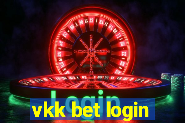 vkk bet login