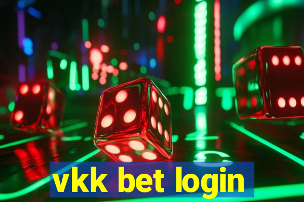 vkk bet login