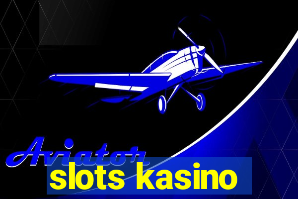 slots kasino