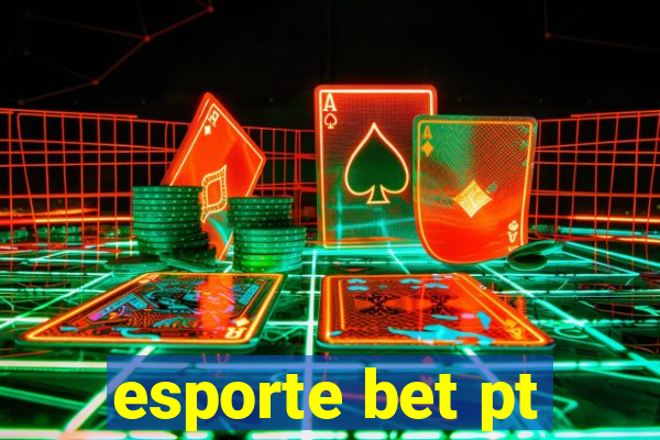 esporte bet pt