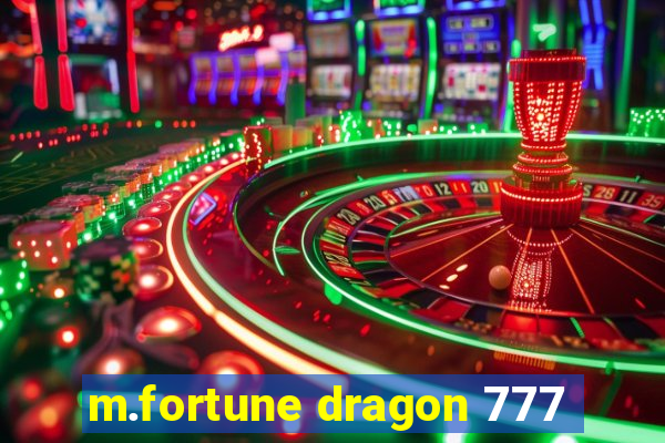 m.fortune dragon 777