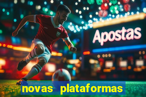 novas plataformas fortune tiger