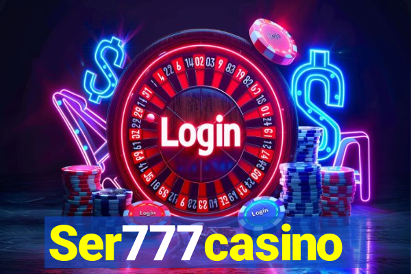 Ser777casino