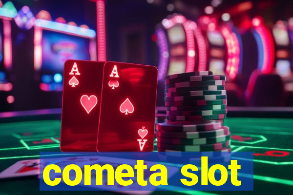 cometa slot