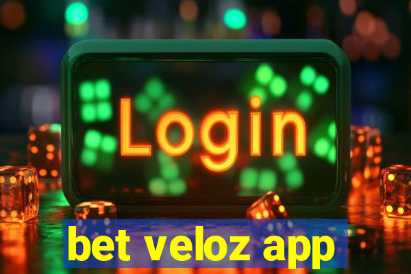 bet veloz app