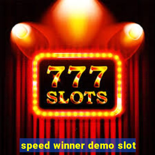 speed winner demo slot