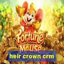 heir crown crm