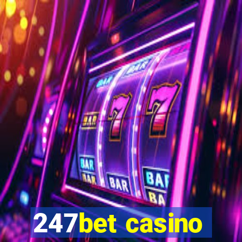 247bet casino