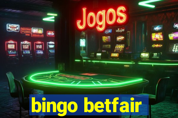 bingo betfair