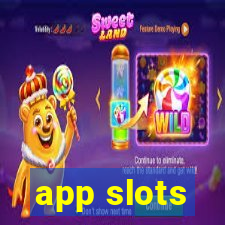 app slots