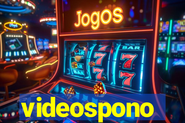 videospono