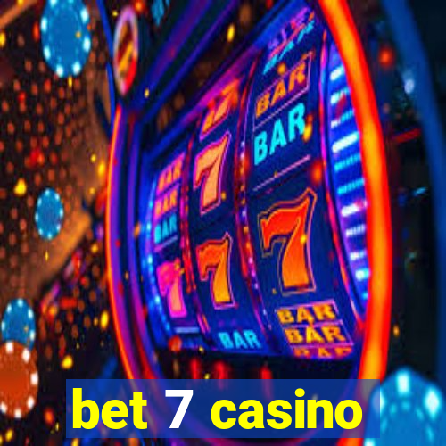 bet 7 casino