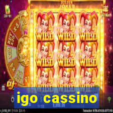 igo cassino