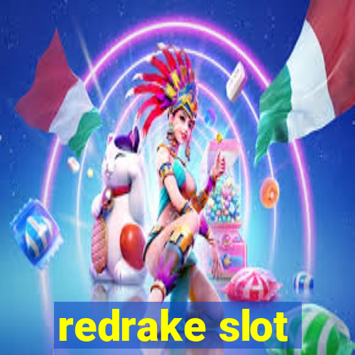 redrake slot