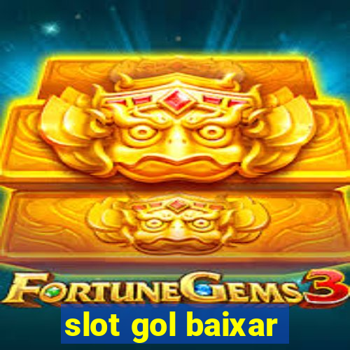 slot gol baixar