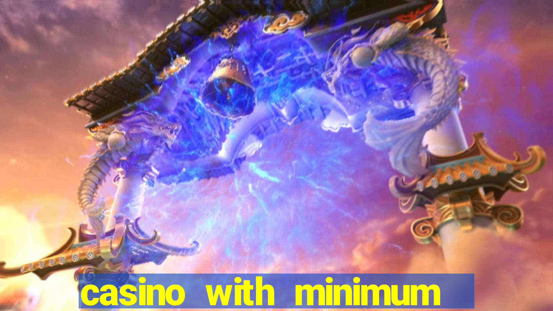 casino with minimum deposit of 5