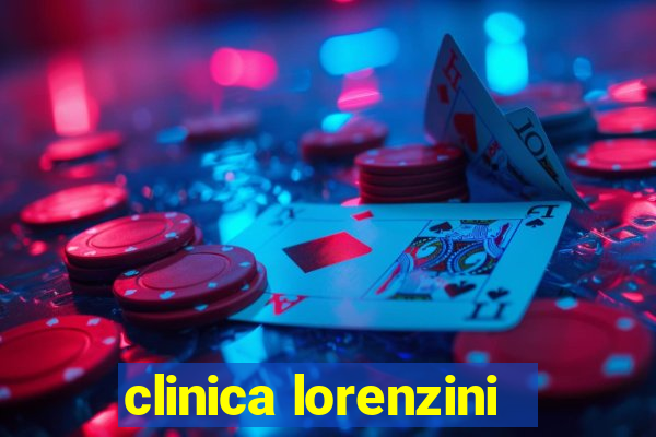 clinica lorenzini