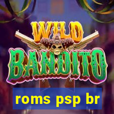 roms psp br