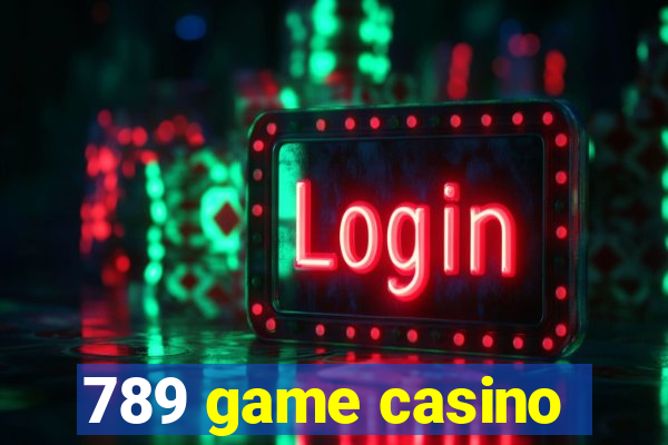 789 game casino