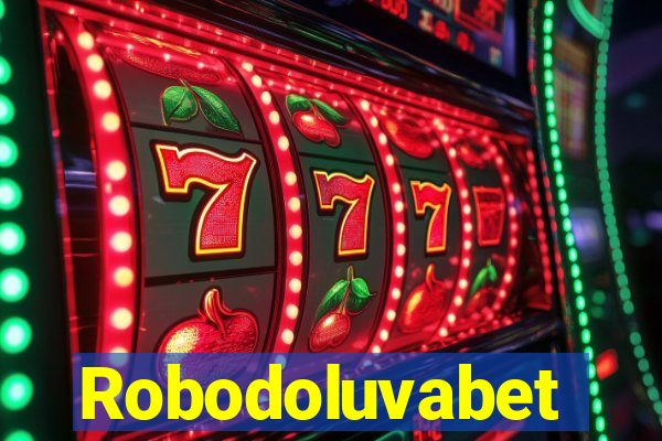 Robodoluvabet