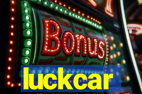 luckcar