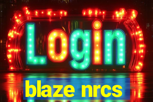 blaze nrcs