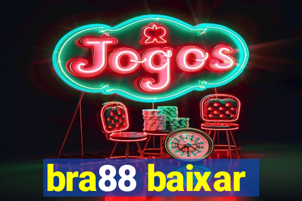 bra88 baixar