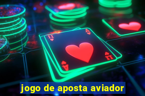 jogo de aposta aviador