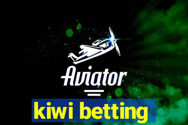 kiwi betting