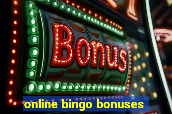 online bingo bonuses