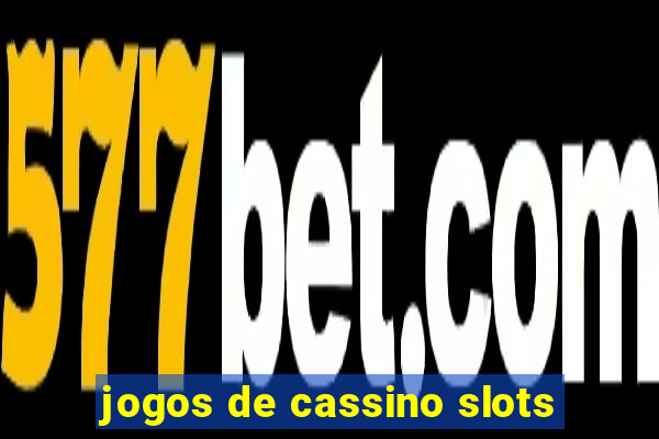 jogos de cassino slots