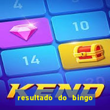 resultado do bingo online de hoje