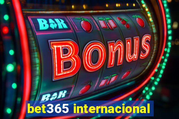 bet365 internacional