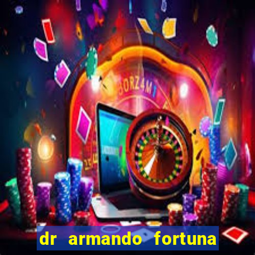 dr armando fortuna nogueira telefone