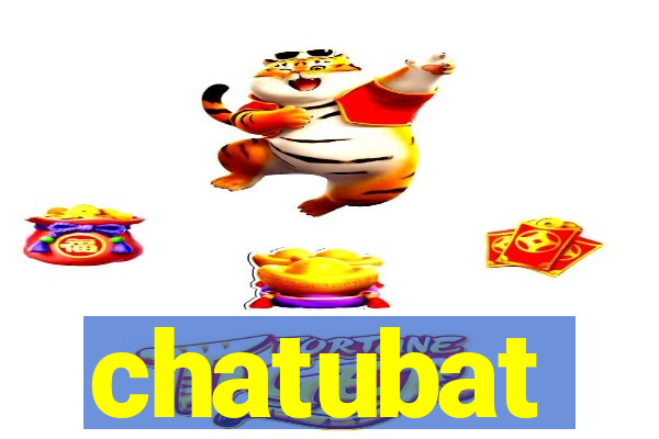 chatubat