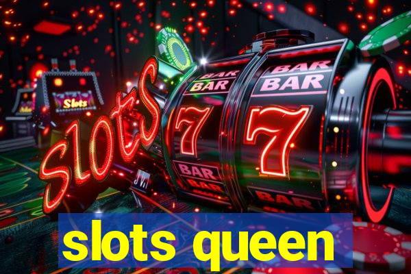 slots queen