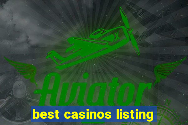 best casinos listing