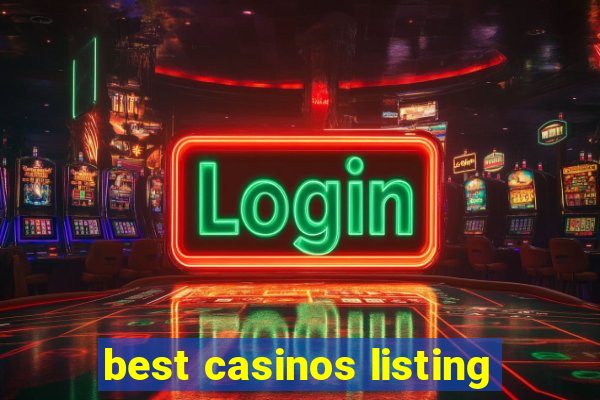 best casinos listing