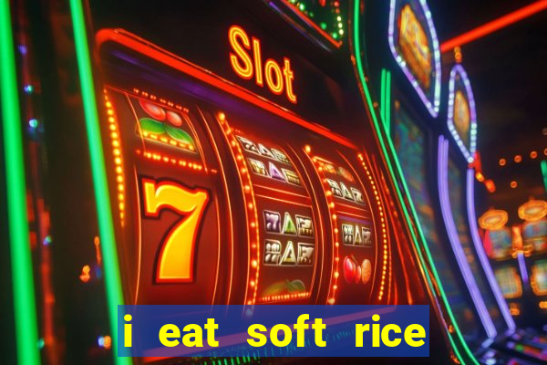 i eat soft rice in another world cap 1 pt br