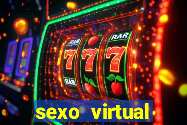 sexo virtual v闁惧摼eo chamada