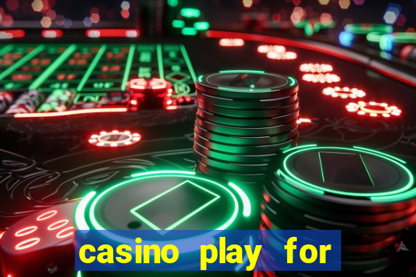 casino play for real money