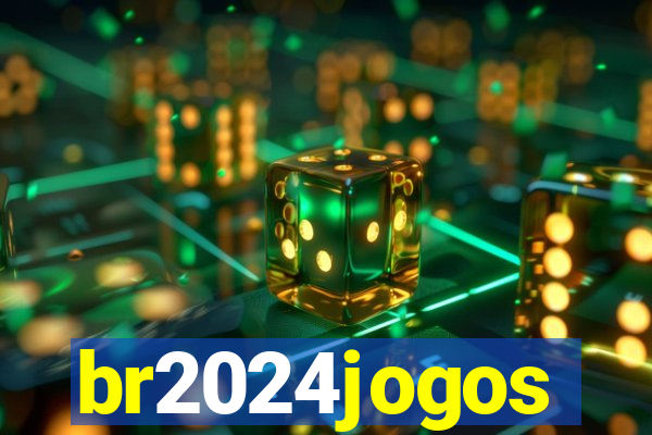 br2024jogos